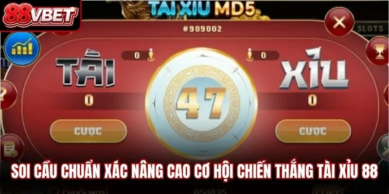Soi cầu chuẩn xác nâng cao cơ hội chiến thắng tài xỉu 88